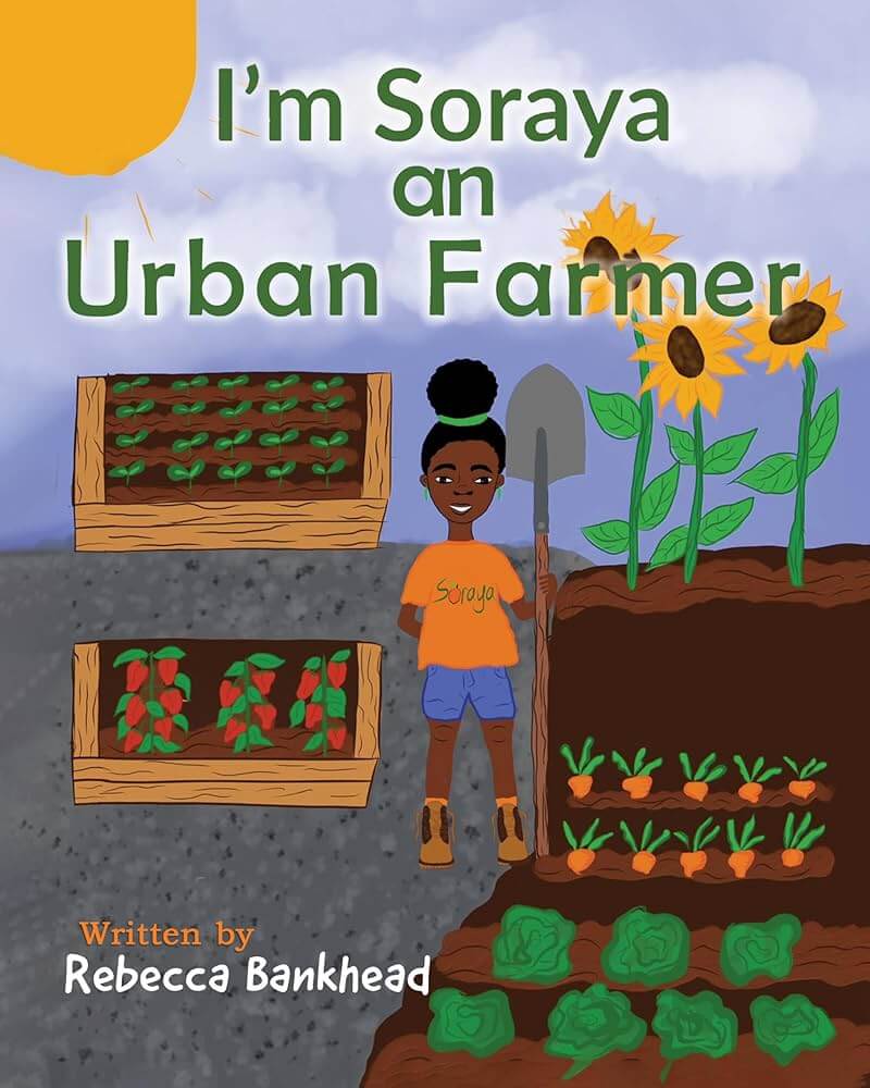 I'm Soraya an Urban farmer - Paperback